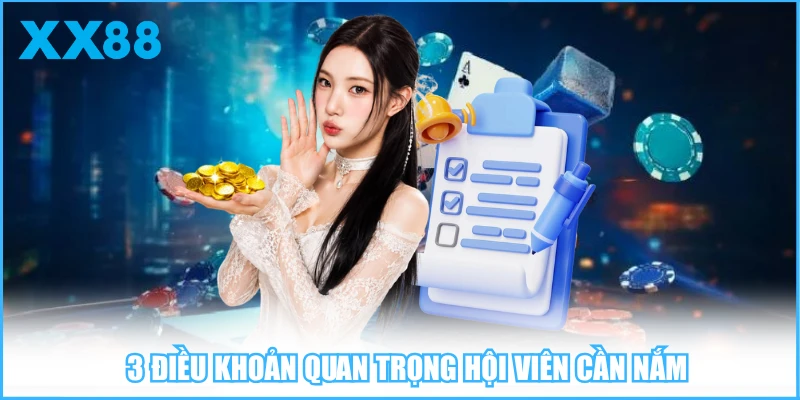 3 điều khoản quan trọng hội viên cần nắm